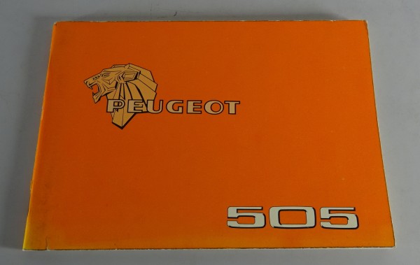 Betriebsanleitung / Handbuch Peugeot 505 GR / SR / TI / STI Stand 05/1979