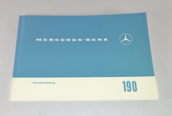 Betriebsanleitung / Owner's Manual Mercedes W110 Heckflosse 190/ 190c von 1964