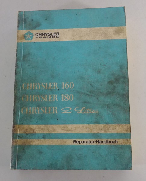 Werkstatthandbuch Chrysler 160 / 180 / 2 Litres ab 1974 von 1974