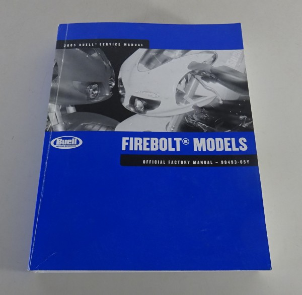 Workshop manual Buell Firebolt Models 2005 XB9R / XB12R from 07/2004