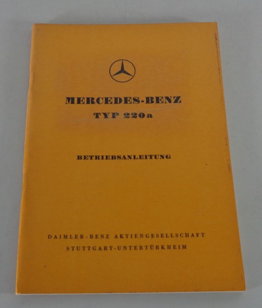 Betriebsanleitung / Handbuch Mercedes Benz 220a W180 Ponton von 1954