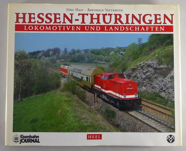 Bildband Hessen - Thüringen | Lokomotiven und Landschaften Stand 1996