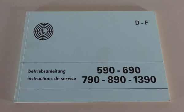 Betriebsanleitung / Handbuch Steyr LKW 590 / 690 / 790 / 890 / 1390 Stand 1974
