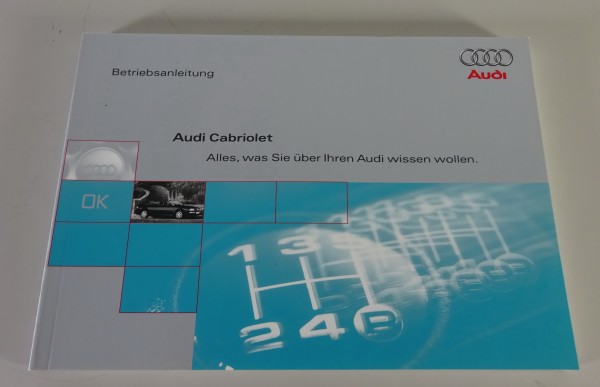 Betriebsanleitung / Handbuch Audi Cabrio / Cabriolet Typ 89 / B4 Stand 07/1997