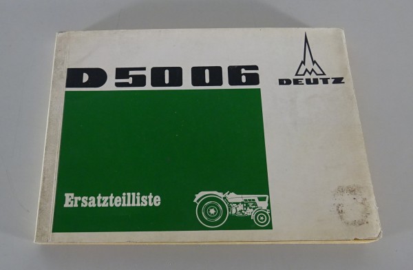 Teilekatalog / Ersatzteilliste Deutz D5006 Dieselschlepper Stand 05/1968