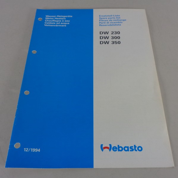 Teilekatalog Webasto Wasser-Heizgerät DW 230 / 300 / 350 Stand 12/1994