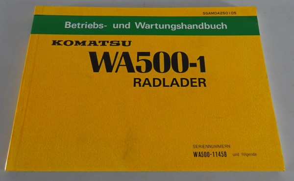 Betriebsanleitung / Wartungshandbuch Komatsu Radlader WA 500-1 Stand 01/1990