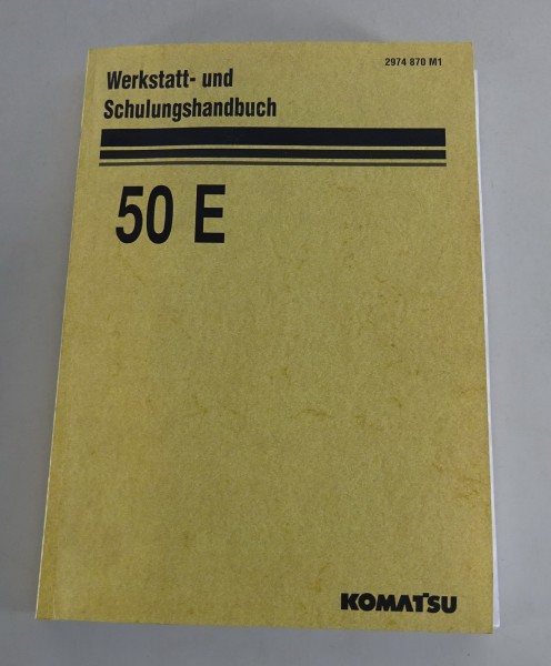 Werkstatthandbuch / Schulungshandbuch Komatsu 50 E Stand 02/2008