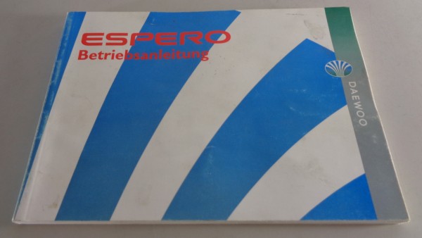 Betriebsanleitung / Handbuch Daewoo Espero 1994-1999