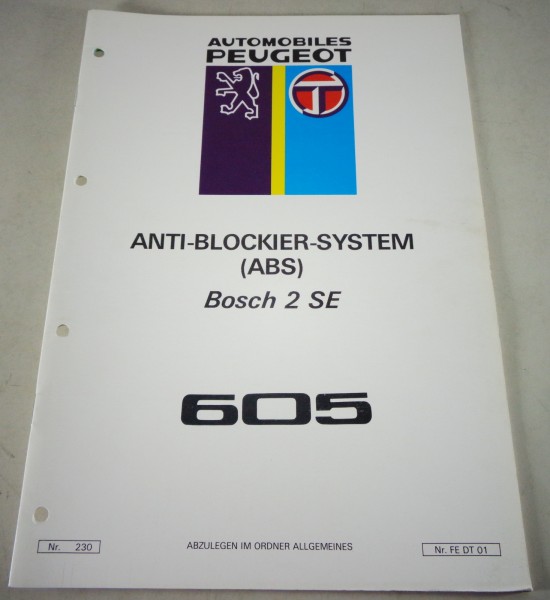 Schulungsunterlagen Peugeot 605 Anti-Blockier-System ABS Bosch 2 SE