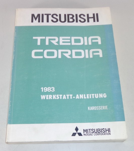 Werkstatthandbuch Mitsubishi Tredia / Cordia ab Modelljahr 1983