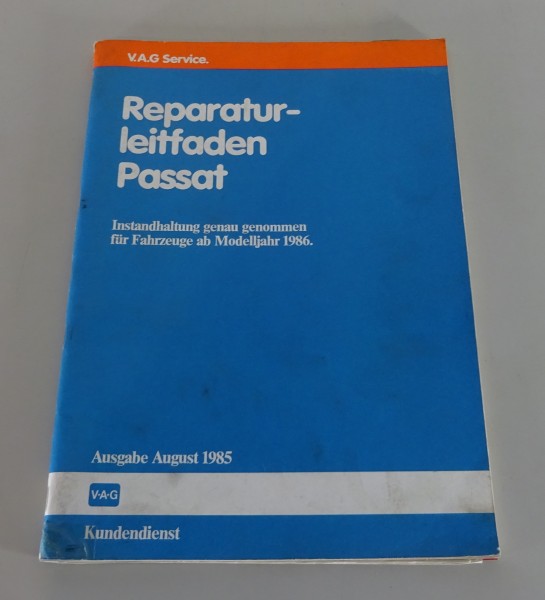 Werkstatthandbuch Instandhaltung genau genommen VW Passat B2 / 32b ab Mdj.1986