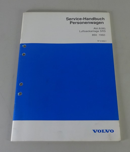 Werkstatthandbuch / Service Handbuch Volvo 850 Luftsackanlage SRS von 1992