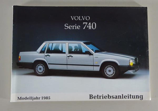 Betriebsanleitung / Handbuch Volvo 740 Stand 06/1984