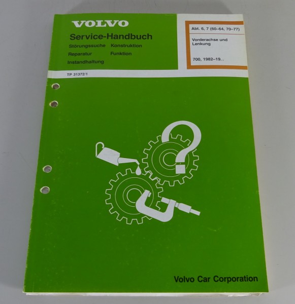 Werkstatthandbuch Volvo 740 760 780 Vorderachse & Lenkung ab 1982 Stand 01/1990