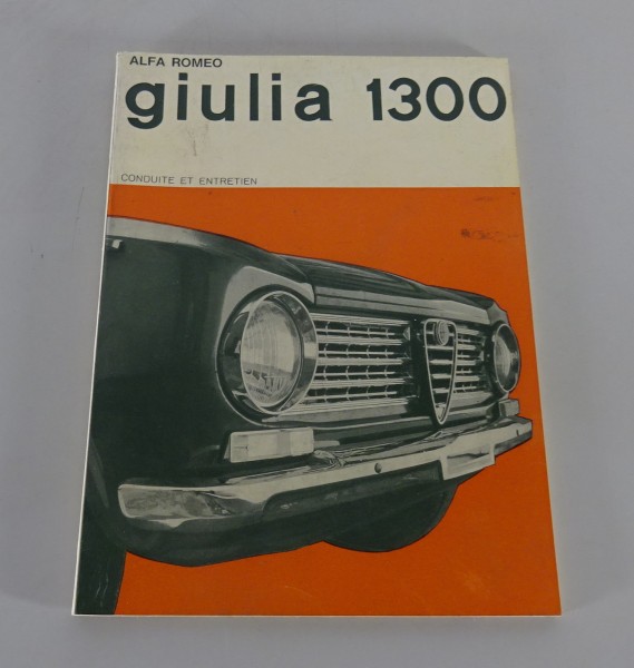 Conduite et Entretien / manuel Alfa Romeo Giulia 1300 Version 12/1964