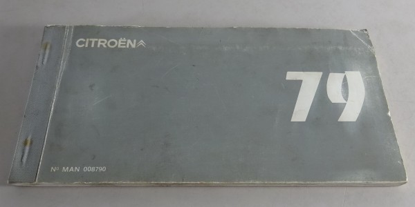 Tabellenbuch Citroen 2 CV / Dyane / Mehari / LN / Visa / GS / CX Stand 1979