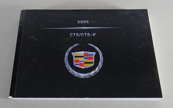 Owner´s Manual / Handbook Cadillac CTS / CTS-V Stand 2005