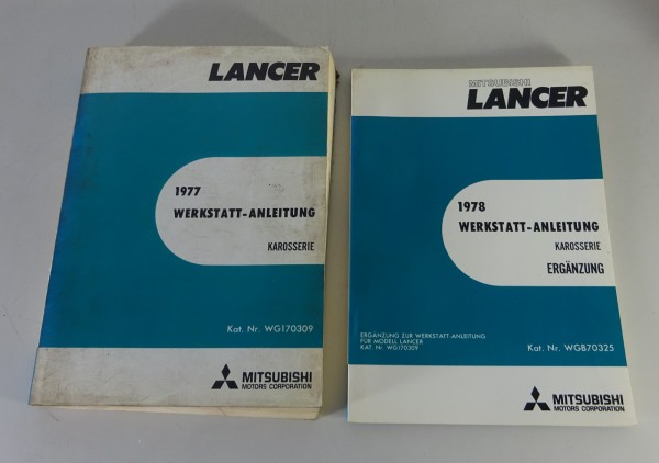 Werkstatthandbuch + Nachtrag Mitsubishi Lancer A 70 Karosserie ab Baujahr 1977