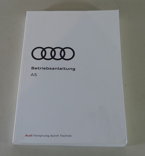 Betriebsanleitung / Handbuch Audi A5 Coupé, Cabrio, Sportback Stand 05/2017
