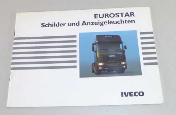 Handbuch Iveco EuroStar für Schilder + Anzeigeleuchten Stand 04/1993