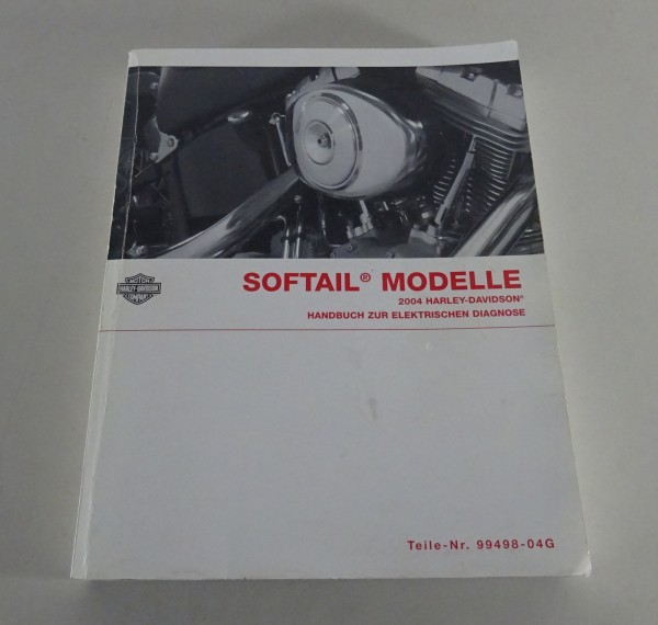 Diagnosehandbuch Harley Davidson Softail Modelle 2004 Stand 08/2003