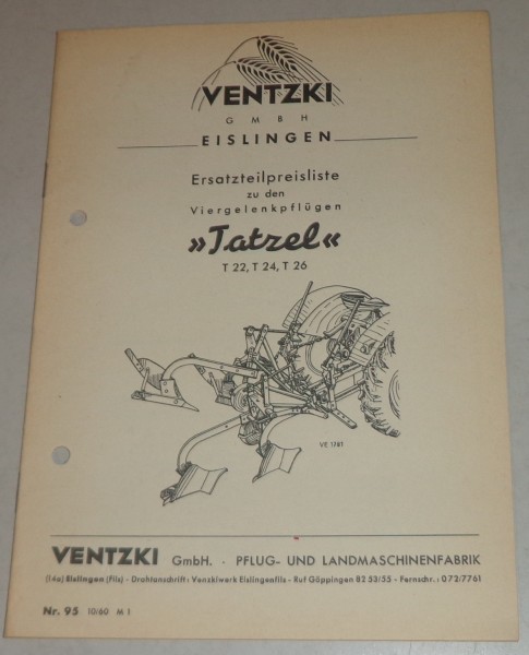 Teilekatalog Ventzki Viergelenkpflüge Tatzel T 22 T 24 / T 26 Stand 10/1960