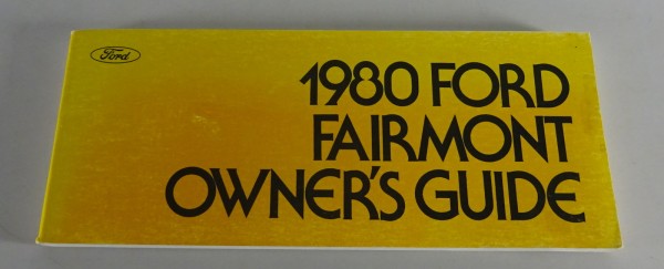 Owner´s Manual / Handbook Ford Fairmont Stand 1980