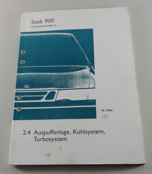 Werkstatthandbuch Saab 900 Auspuffanlage, Kühlsystem, Turbosystem Modell ab 1994