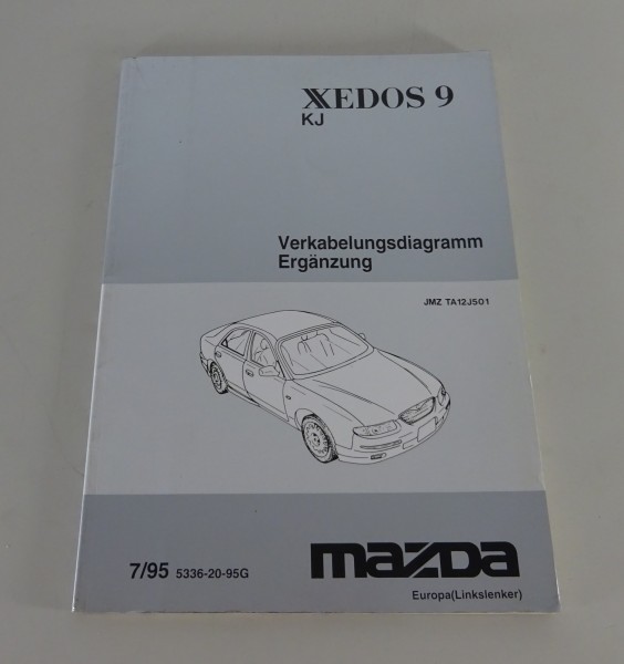 Werkstatthandbuch Elektrik Schaltpläne Mazda Xedos 9 KJ Stand 07/1995