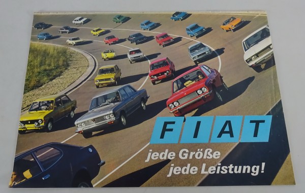 Prospekt Fiat „jede Größe jede Leistung“ mit 124, 850, 128, 500, etc. von 1972