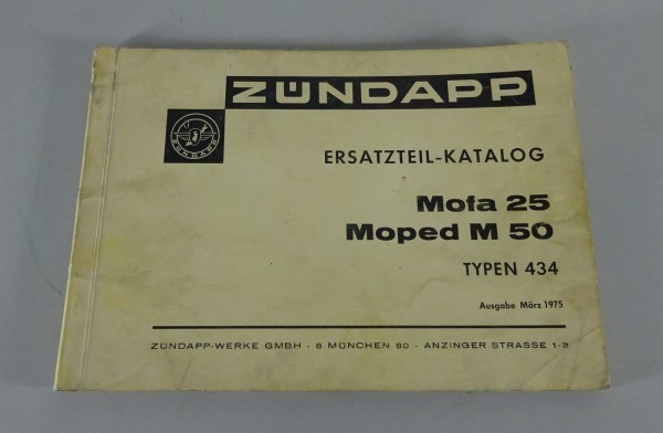 Teilekatalog / Ersatzteilkatalog Zündapp Mofa 25 / Moped M 50 Typ 434 von 3/1975
