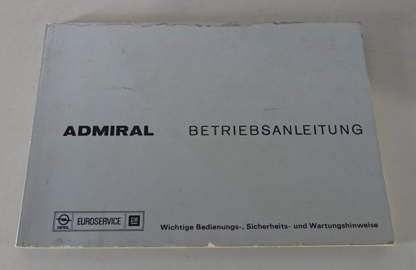 Betriebsanleitung / Handbuch Opel Admiral B Stand 09/1975