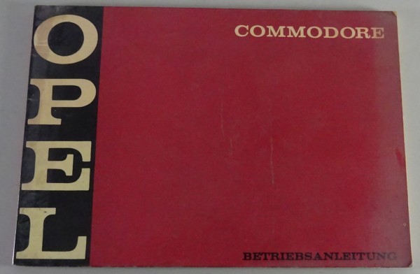 Bedienungsanleitung / Handbuch Opel Commodore A 2,5 Liter S + H Stand 03/1969