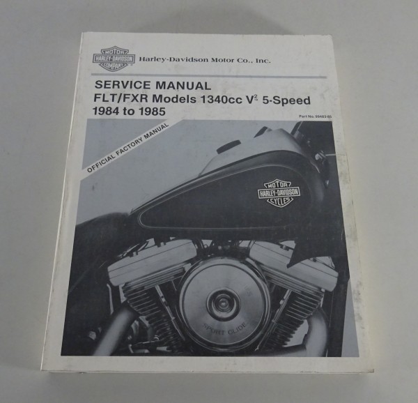 Workshop manual Harley Davidson FLT/FXR Models 1984 - 1985 from 08/1984