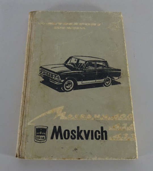 Betriebsanleitung / Handbuch Moskwitsch 408 / 426 / 433 Stand 1974