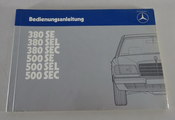 Betriebsanleitung Mercedes Benz S-Klasse W126 380 / 500 SE SEL SEC Coupe v. 1984