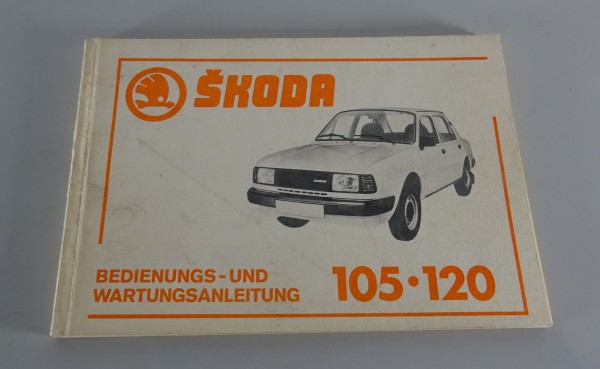 Betriebsanleitung Skoda 105 S / L + 120 L / LS / GLS + Scheckheftteil Stand 1983