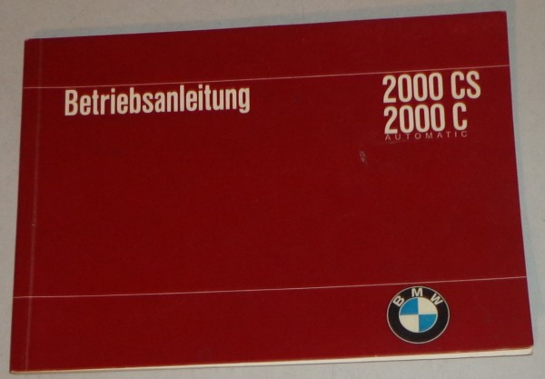 Betriebsanleitung BMW 2000 C / CS Coupe / 2000C Automatic Stand 05/1966