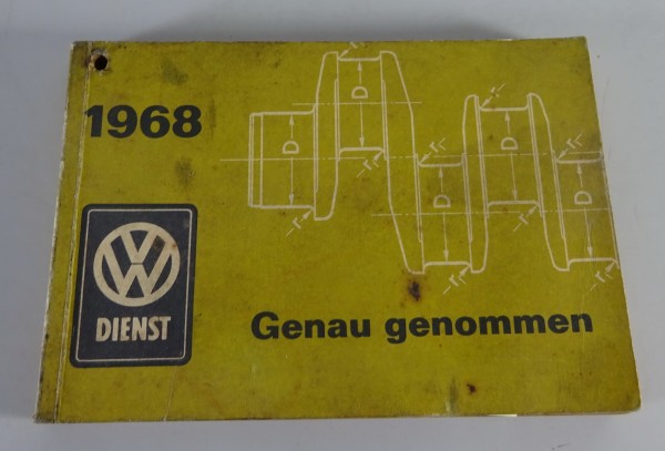 Instandhaltung genau genommen VW Käfer + Karmann Ghia + VW Bus T1 / T2a von 1968