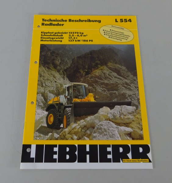 Prospekt / Broschüre Liebherr Radlader L 554 Technische Daten Stand 03/1999