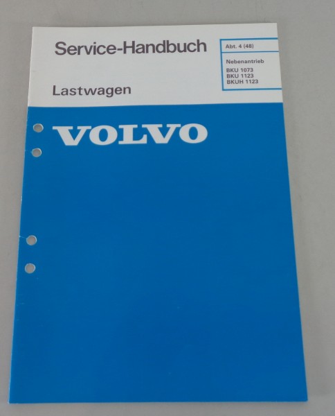 Werkstatthandbuch Volvo LKW Nebenantrieb BKU 1073, BKU 1123, BKUH 1123 von 1988