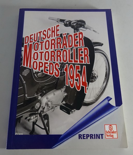 Deutsche Motorräder Motorroller Mopeds 1954 - Reprint eines Buches des VFM