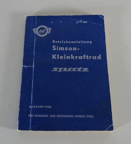 Betriebsanleitung / Handbuch Simson Spatz Typ SR 4-1 Stand 05/1965, 4. Auflage