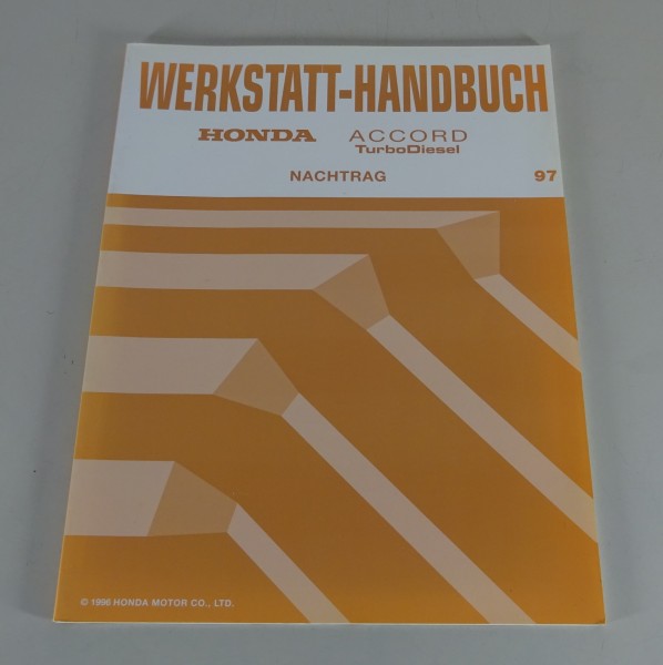 Werkstatthandbuch Nachtrag Honda Accord Turbo Diesel Stand 1997