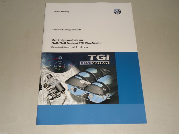 SSP 528 VW Selbststudienprogramm Service Training Golf TGI BlueMotion m. Erdgas