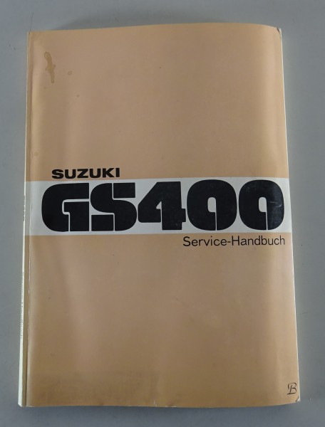 Werkstatthandbuch Service Handbuch Manual Suzuki GS 400 Stand 12/1976