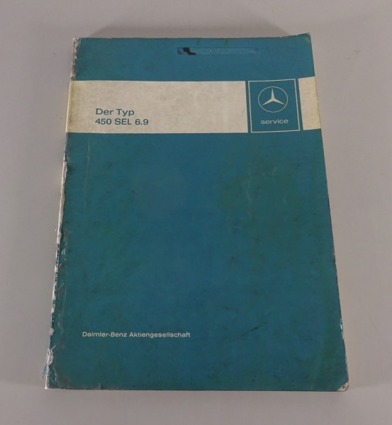 Werkstatthandbuch Mercedes Benz W116 450 SEL 6.9 ab Baujahr 1975