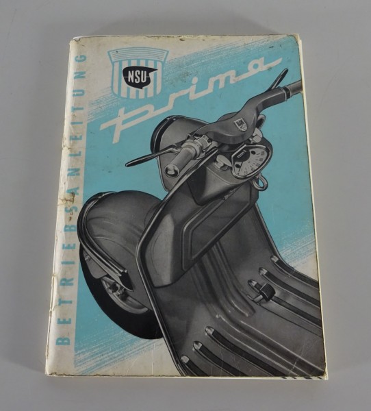 Betriebsanleitung / Handbuch NSU Prima 150ccm Stand 11/1956