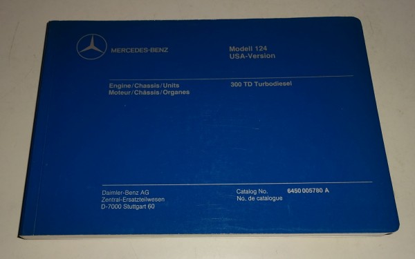 Bildkatalog Teilekatalog Mercedes Benz W124 300 TD Turbodiesel US-Modell 03/1987